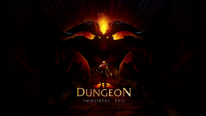 Dungeon Immortal Evil